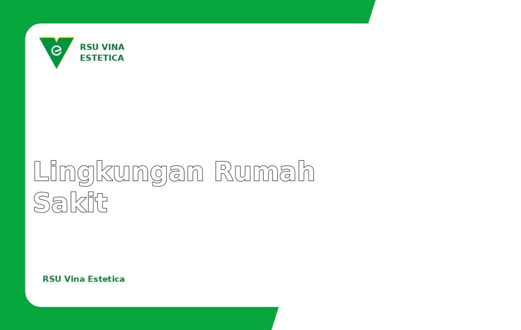 Contoh: Lingkungan Rumah Sakit - Foto 1
