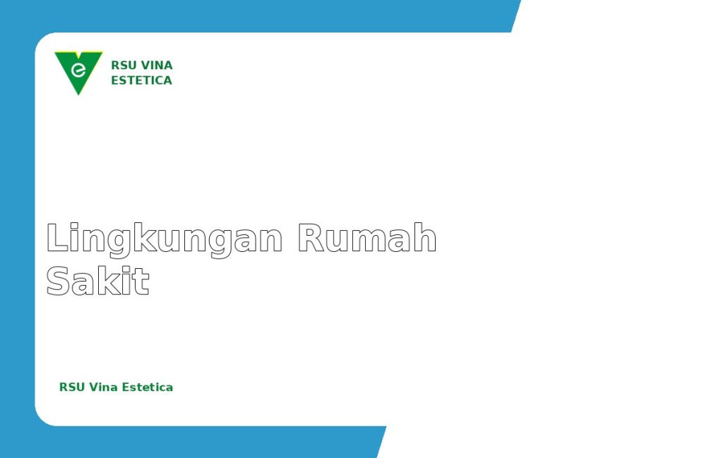 Contoh: Lingkungan Rumah Sakit - Foto 3