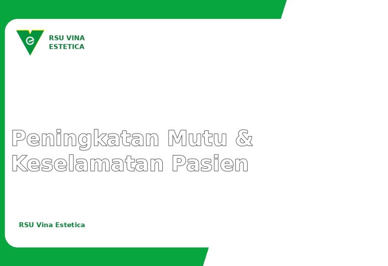 Contoh: Komitmen Peningkatan Mutu dan Keselamatan Pasien