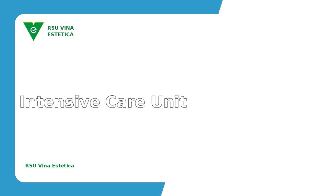 Intensive Care Unit (ICU)