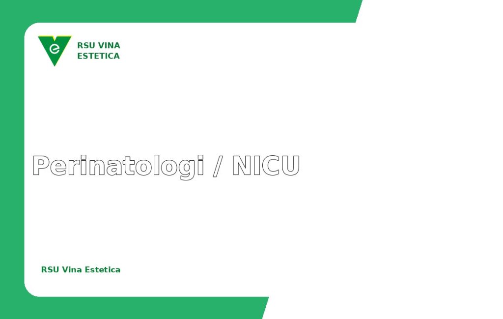 Perinatologi / NICU