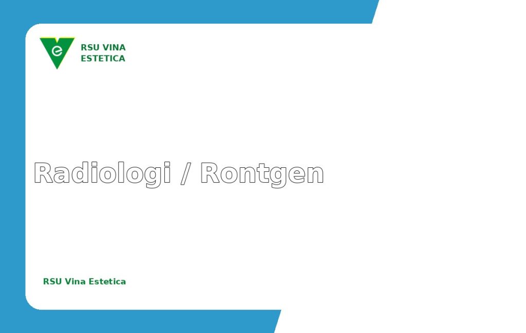 Radiologi / Rontgen